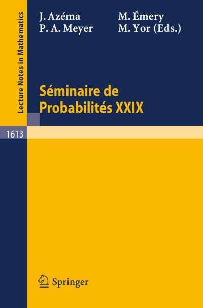 Cover for M Yor · Seminaire De Probabilites Xxix - Lecture Notes in Mathematics (Paperback Book) (1995)