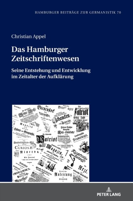 Cover for Appel Christian Appel · Das Hamburger Zeitschriftenwesen; Seine Entstehung und Entwicklung im Zeitalter der Aufklarung (Hardcover Book) (2022)