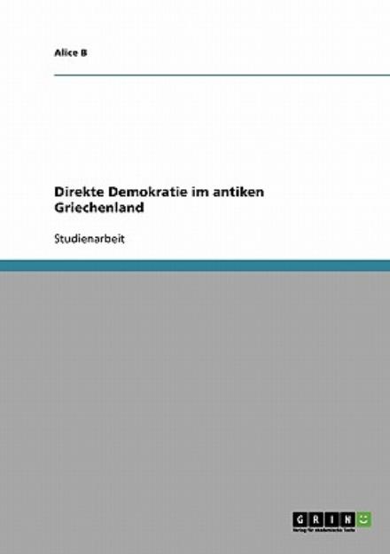 Cover for Bischof · Direkte Demokratie im antiken G (Book) [German edition] (2013)