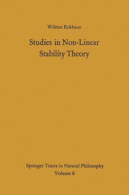 Cover for Wiktor Eckhaus · Studies in Non-Linear Stability Theory - Springer Tracts in Natural Philosophy (Paperback Book) [Softcover reprint of the original 1st ed. 1965 edition] (2012)