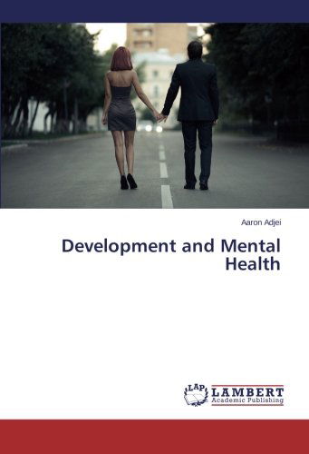 Cover for Aaron Adjei · Development and Mental Health (Paperback Book) (2014)