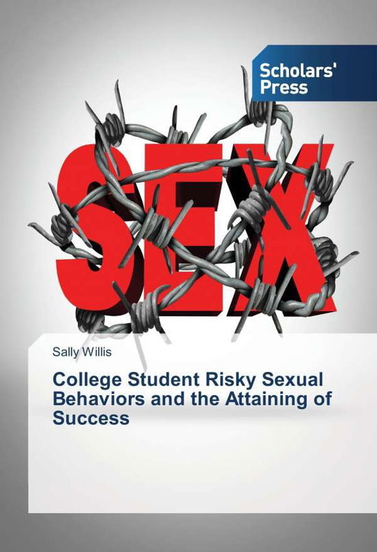 Cover for Willis · College Student Risky Sexual Beh (Bok)