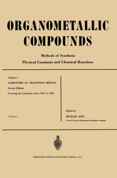 Cover for Michael Dub · Compounds of Transition Metals - Organometallic Compounds (Paperback Book) [Softcover Reprint of the Original 1st Ed. 1966 edition] (1966)