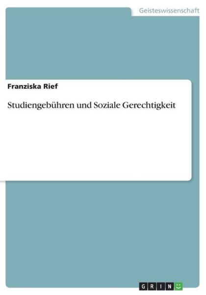 Cover for Rief · Studiengebühren und Soziale Gerech (Book)