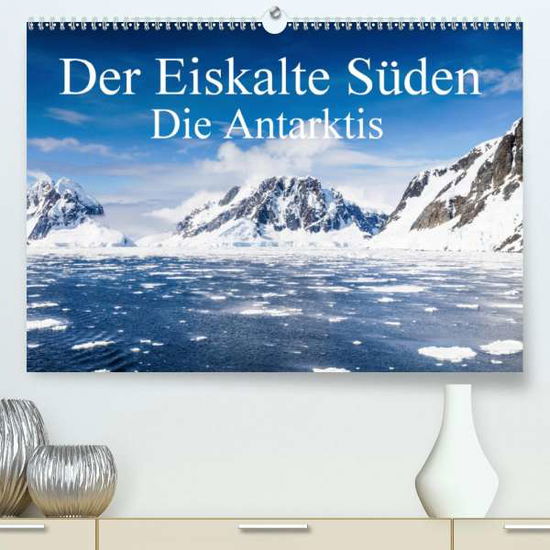 Cover for Baumert · Der Eiskalte Süden. Die Antarkt (Book)