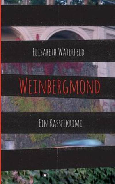 Cover for Elisabeth Waterfeld · Weinbergmond (Paperback Book) (2015)