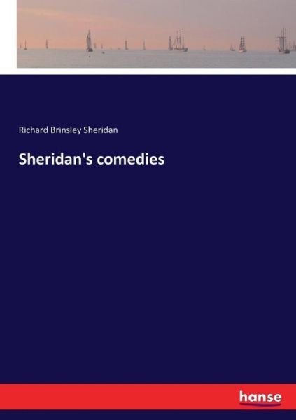 Cover for Richard Brinsley Sheridan · Sheridan's comedies (Paperback Book) (2017)