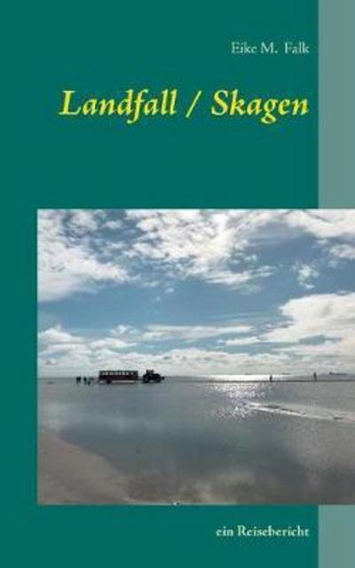 Cover for Falk · Landfall I Skagen (Bog) (2017)