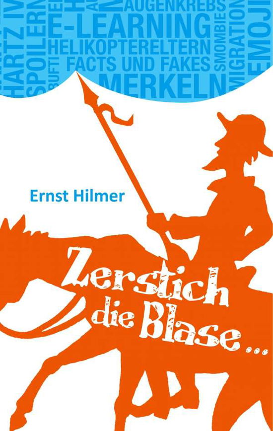 Cover for Hilmer · Zerstich die Blase... (Book)