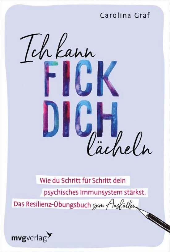 Cover for Graf · Ich kann fick dich lächeln (Buch)
