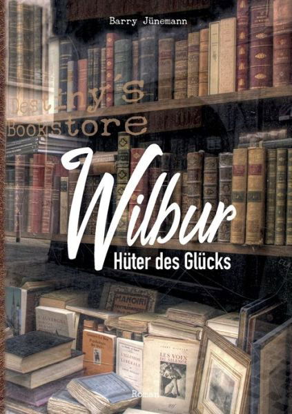 Cover for Jünemann · Wilbur (Book) (2019)