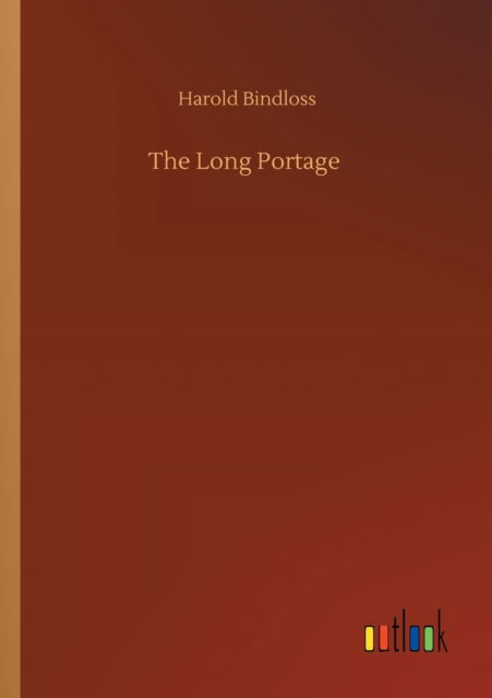 Cover for Harold Bindloss · The Long Portage (Paperback Book) (2020)