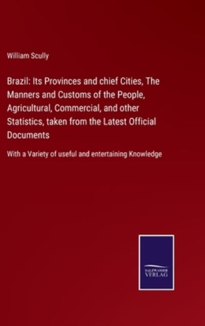 Cover for William Scully · Brazil (Hardcover Book) (2022)