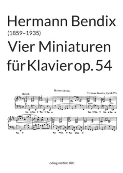 Cover for Hermann Bendix · Vier Miniaturen op. 54 (Paperback Book) (2021)