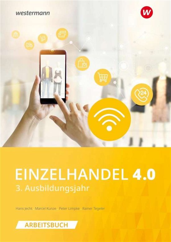 Cover for Tegeler · Einzelhandel 4.0. 3. Ausbildungsjahr.AB (Buch)