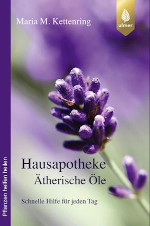 Cover for Maria M. Kettenring · Hausapotheke Ätherische Öle (Book) (2024)