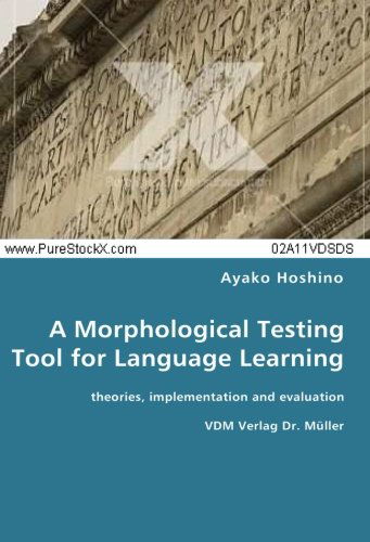 Cover for Ayako Hoshino · A Morphological Testing Tool for Language Learning: Theories, Implementation and Evaluation (Pocketbok) (2008)
