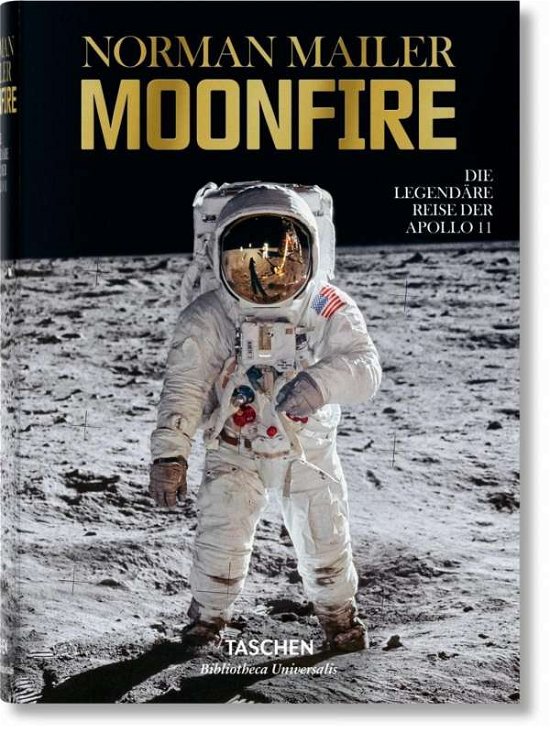 Cover for Norman Mailer · Moonfire Die Legendare Reise Der Apollo 11 (Bog) [German edition]