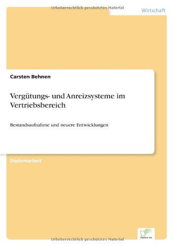 Cover for Carsten Behnen · Vergutungs- Und Anreizsysteme Im Vertriebsbereich (Paperback Book) [German edition] (2001)