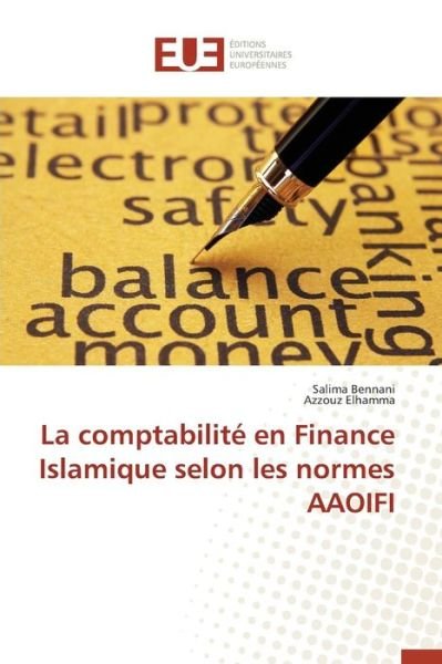 Cover for Bennani Salima · La Comptabilite en Finance Islamique Selon Les Normes Aaoifi (Paperback Book) (2018)