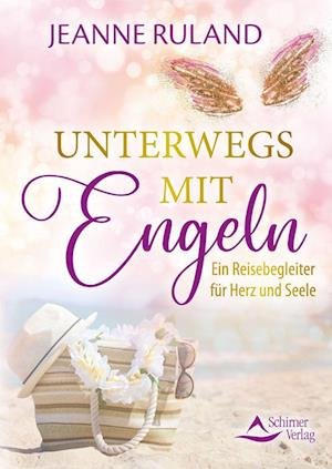 Cover for Jeanne Ruland · Unterwegs mit Engeln (Buch) (2022)