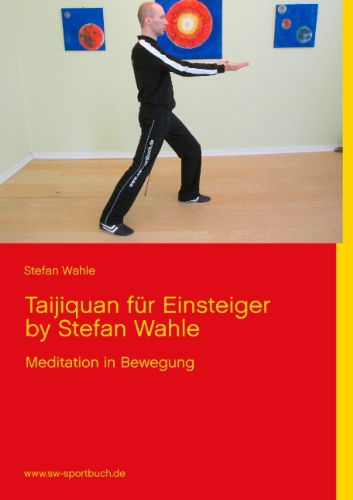 Cover for Stefan Wahle · Taijiquan Fur Einsteiger by Stefan Wahle (Paperback Book) [German edition] (2016)