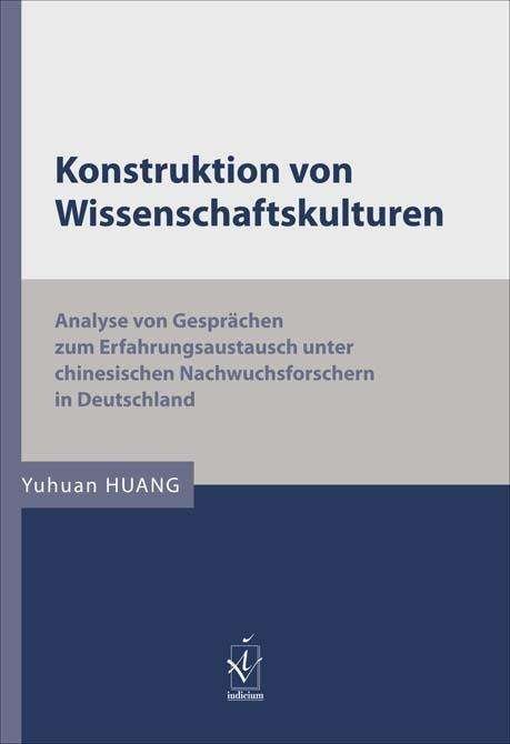 Cover for Huang · Konstruktion von Wissenschaftskul (Bok)
