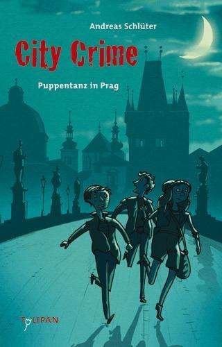 Cover for Schlüter · City Crime - Puppentanz in Pra (Buch)