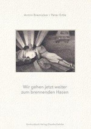 Cover for Ertle · Wir gehen jetzt weiter zum brenne (Book)