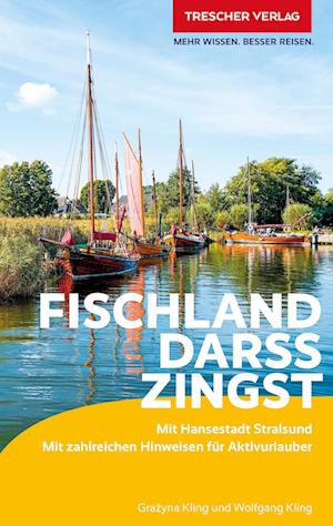 TRESCHER Reiseführer Fischland, Darß, Zingst - Wolfgang Kling - Books - TRESCHER - 9783897946194 - February 23, 2023