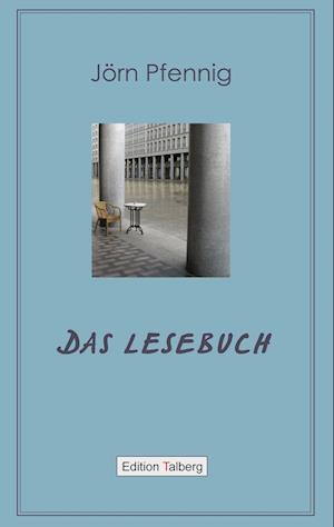 Cover for Jörn Pfennig · Das Lesebuch (Innbunden bok) (2020)