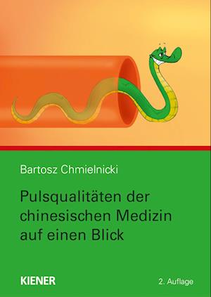 Cover for Bartosz Chmielnicki · Pulsqualitäten der chinesischen Medizin auf einen Blick (Paperback Book) (2021)