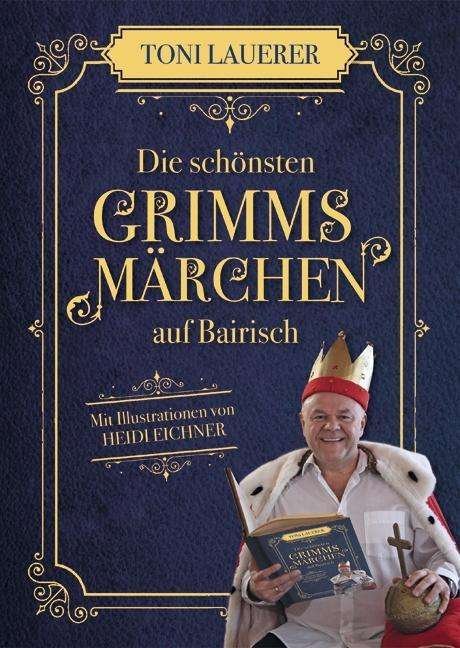 Cover for Lauerer · Schönsten Grimms Märchen au (Book)