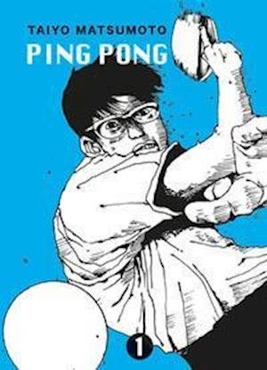 Cover for Taiyo Matsumoto · Ping Pong 1 (Bok) (2022)