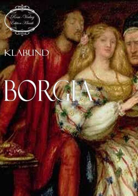 Cover for Klabund · Borgia (Book)