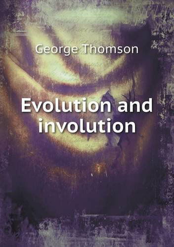 Cover for George Thomson · Evolution and Involution (Paperback Book) (2013)