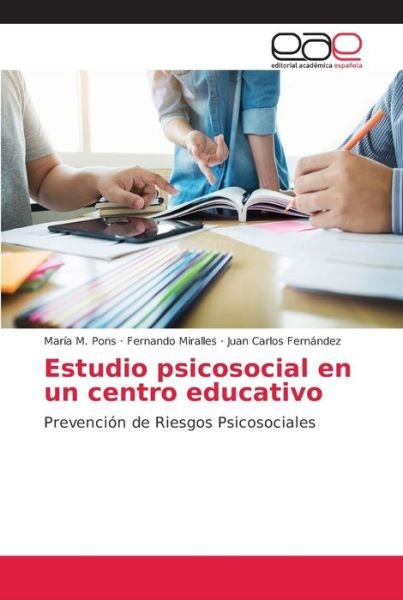 Estudio psicosocial en un centro e - Pons - Books -  - 9786138996194 - October 8, 2018