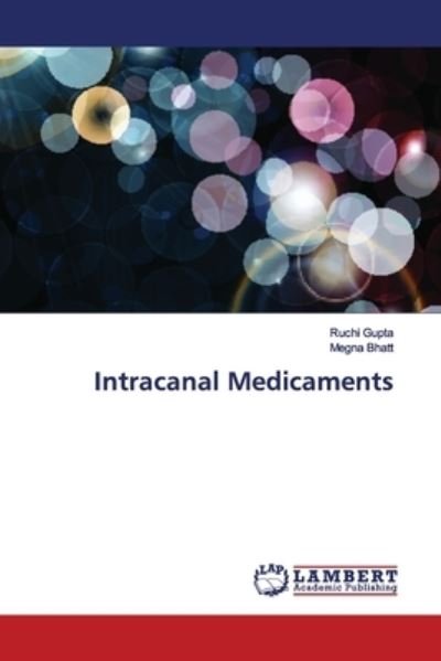 Cover for Gupta · Intracanal Medicaments (Bok) (2019)