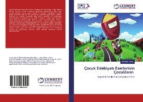 Cover for Kaya · Çocuk Edebiyati Eserlerinin Çocukl (Book)