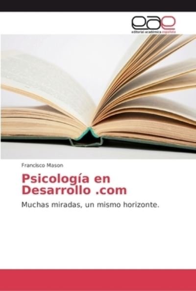 Psicología en Desarrollo .com - Mason - Bøker -  - 9786202134194 - 4. mai 2018
