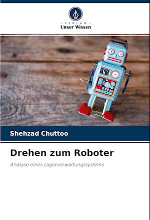 Cover for Shehzad Chuttoo · Drehen zum Roboter (Paperback Book) (2022)