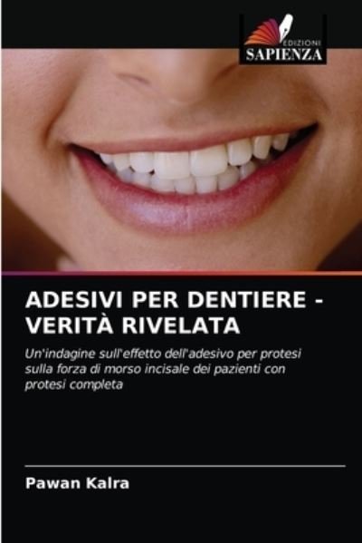 Cover for Pawan Kalra · Adesivi Per Dentiere - Verita Rivelata (Paperback Book) (2021)