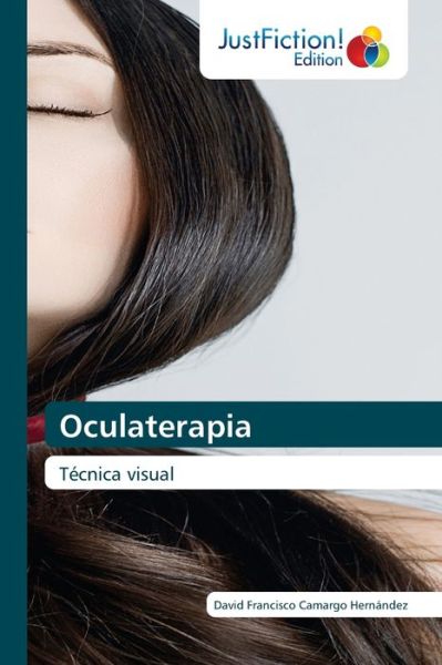 Cover for David Francisco Camargo Hernandez · Oculaterapia (Paperback Book) (2021)