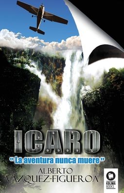 Cover for Alberto Vazquez-Figueroa · Icaro (Paperback Book) (2020)