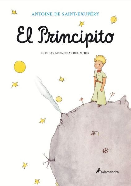 Cover for Antoine De Saint-exupery · El Principito (con las acuarelas del autor) / The Little Prince (Paperback Bog) (2016)