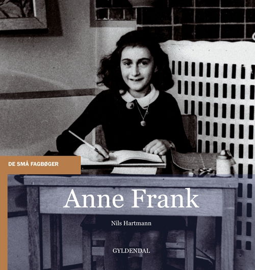Cover for Nils Hartmann · De små fagbøger: Anne Frank (Sewn Spine Book) [1. Painos] (2018)