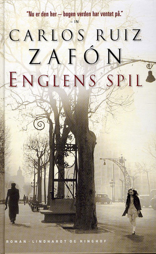 Cover for Carlos Ruiz Zafón · De glemte bøgers kirkegård: Englens spil (Inbunden Bok) [2:a utgåva] [Hardback] (2010)