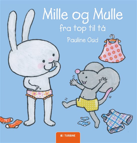 Cover for Pauline Oud · Mille og Mulle fra top til tå (Hardcover Book) [1.º edición] (2017)