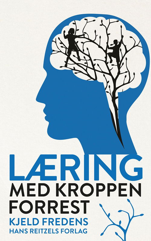 Cover for Kjeld Fredens · Læring med kroppen forrest (Poketbok) [1:a utgåva] (2018)