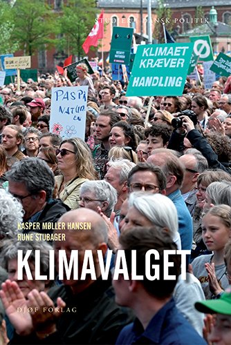 Cover for Kasper Møller Hansen &amp; Rune Stubager · Klimavalget (Sewn Spine Book) [1e uitgave] (2021)